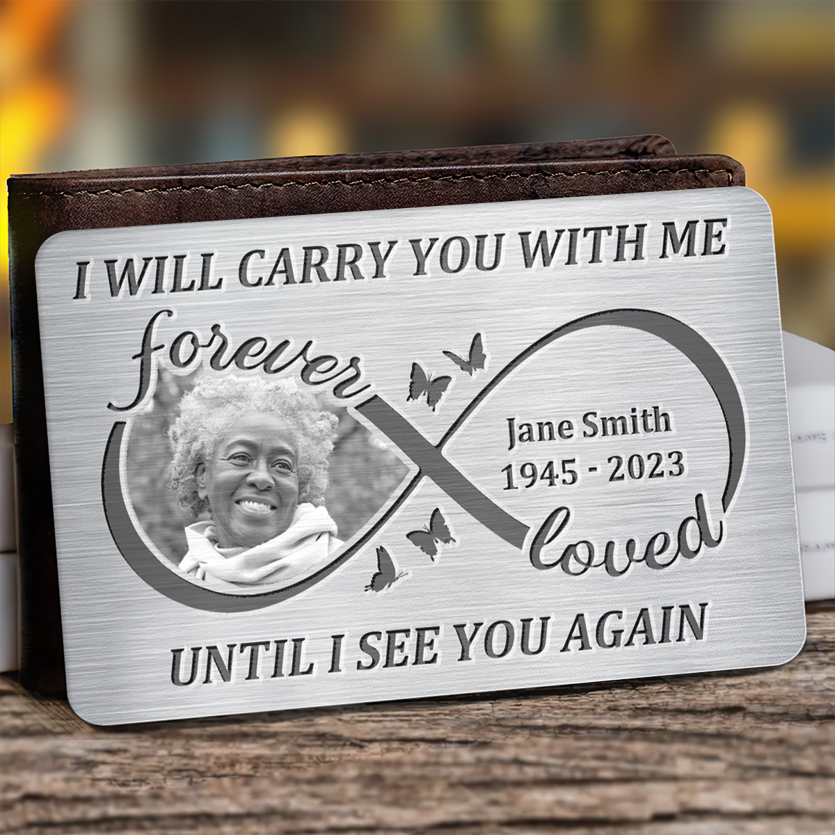 I Will Carry You With Me Until I See You Again - Personalized Aluminum Wallet Card