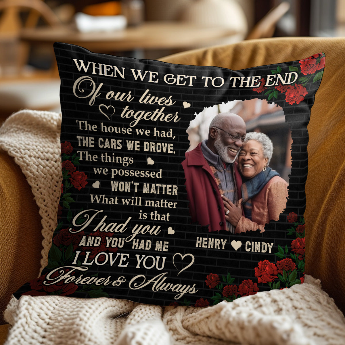 I Had You And You Had Me - Personalized Pillow