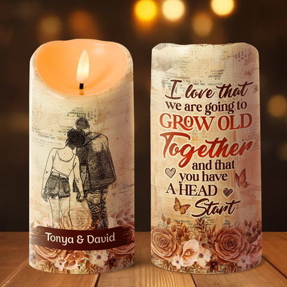 I Love That We Are Going To Grow Old Together - Personalized Flameless LED Candle