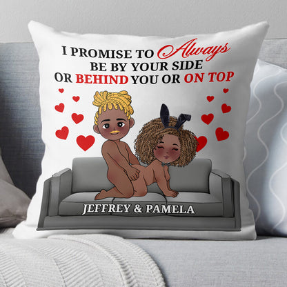 I Promise To Always Be By Your Side - Personalized Pillow