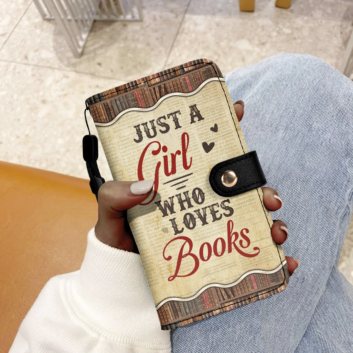 Just A Girl Who Loves Books - Personalized Wallet Case SBWACLTN1279L