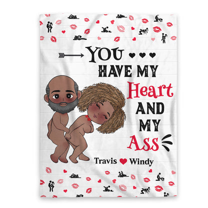 You Have My Heart And My Ass - Personalized Fleece Blanket