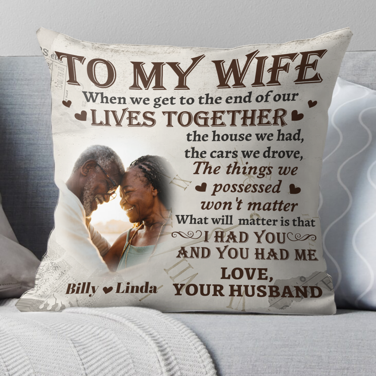 I Had You And You Had Me - Personalized Pillow