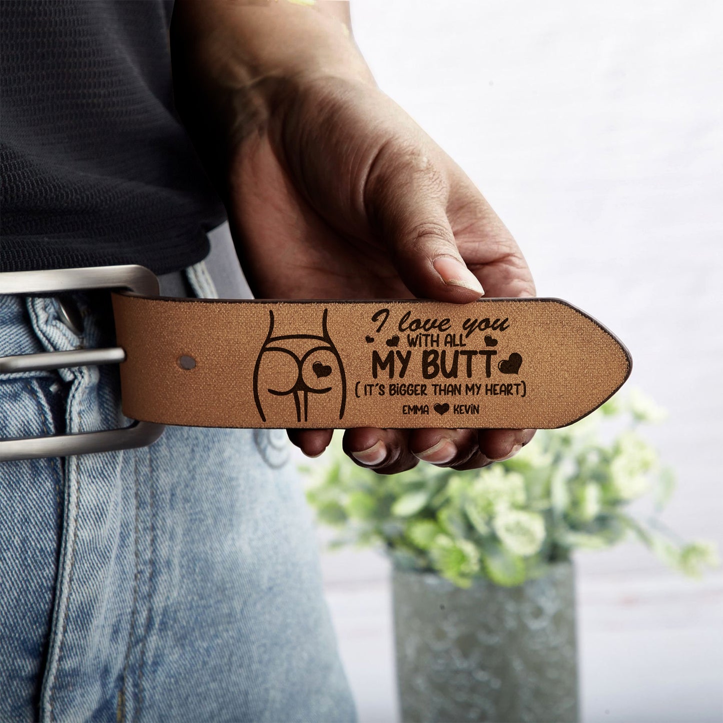 I Love You With All My Butt - Personalized Engraved Leather Belt