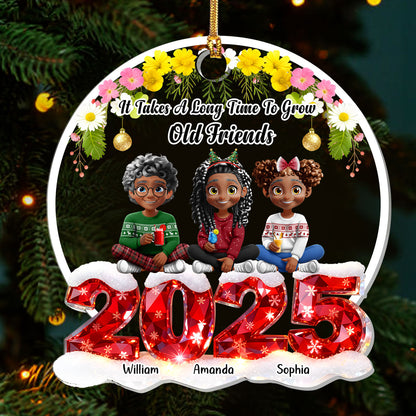 It Takes A Long Time To Grow Old Friends - Personalized 1-Layer Acrylic Ornament
