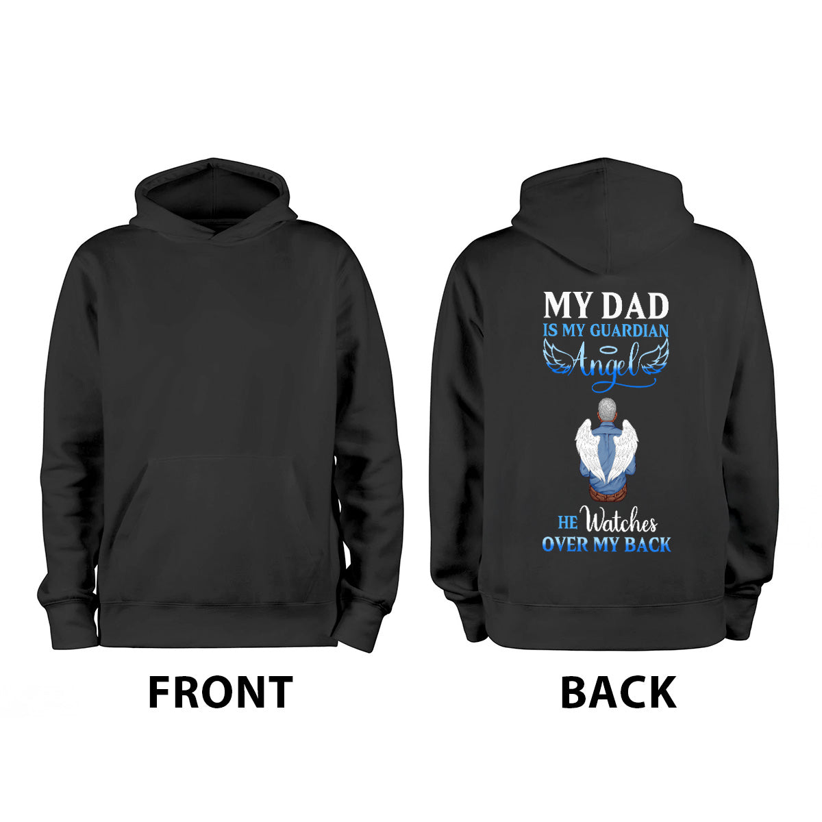 My Dad Is My Guardian Angel - Personalized Pullover Hoodie