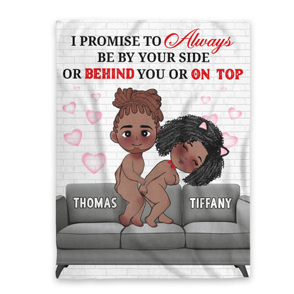 I Promise To Always Be By Your Side - Personalized Fleece Blanket