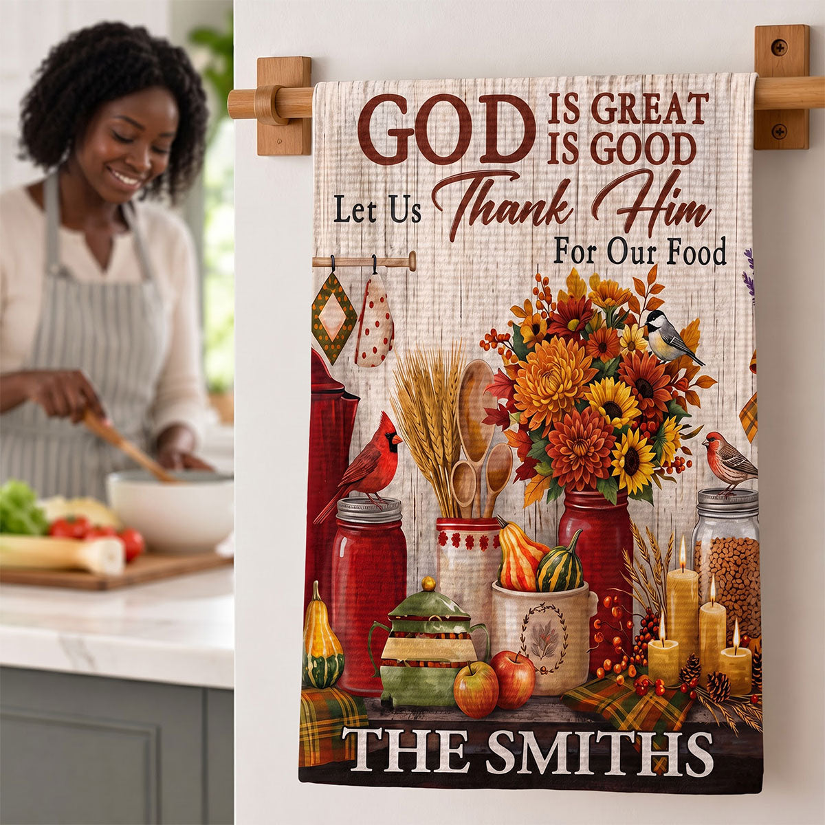 God Is Great God Is Good Let Us Thank Him For Our Food - Personalized Kitchen Towel