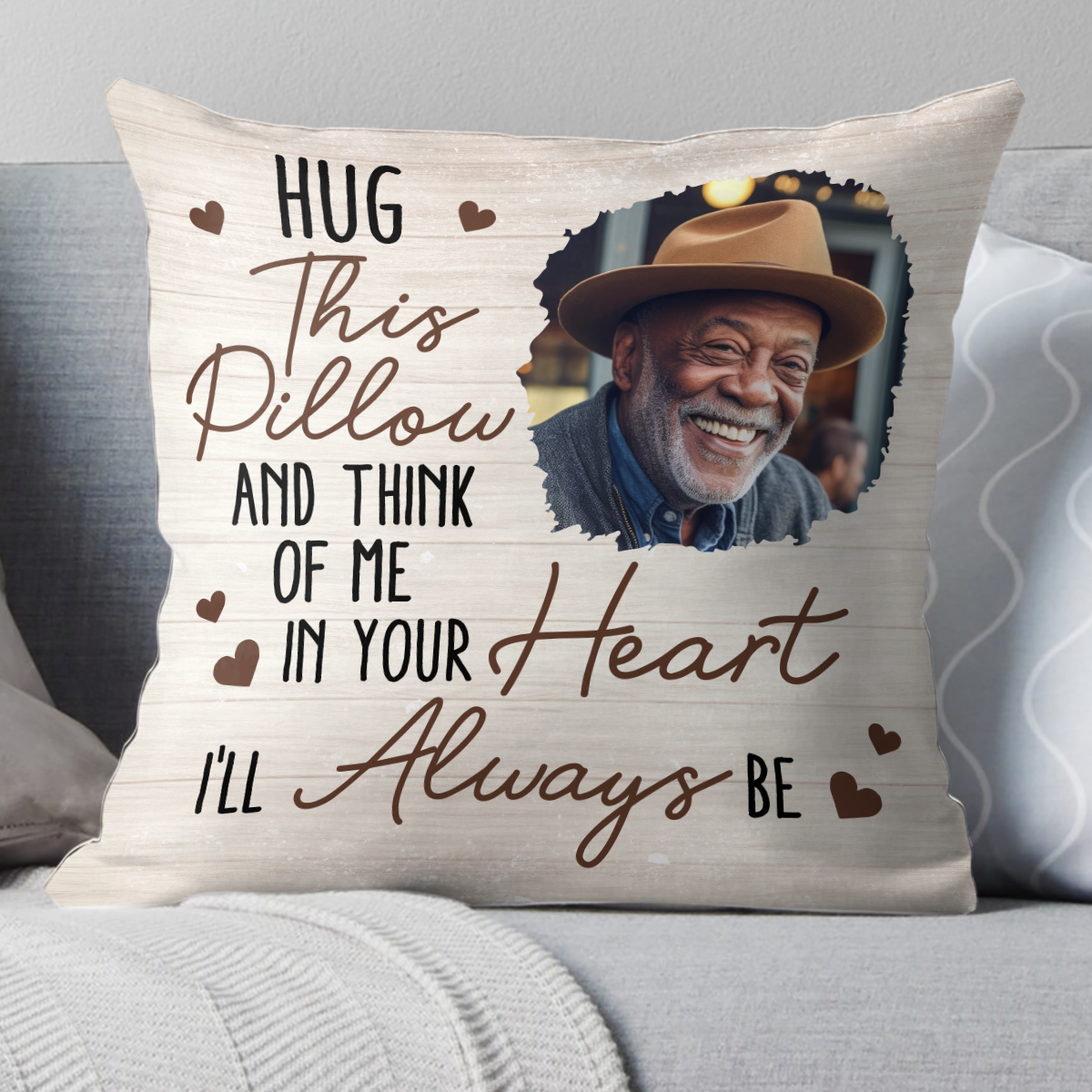 Hug This Pillow And Think Of Me - Personalized Pillow