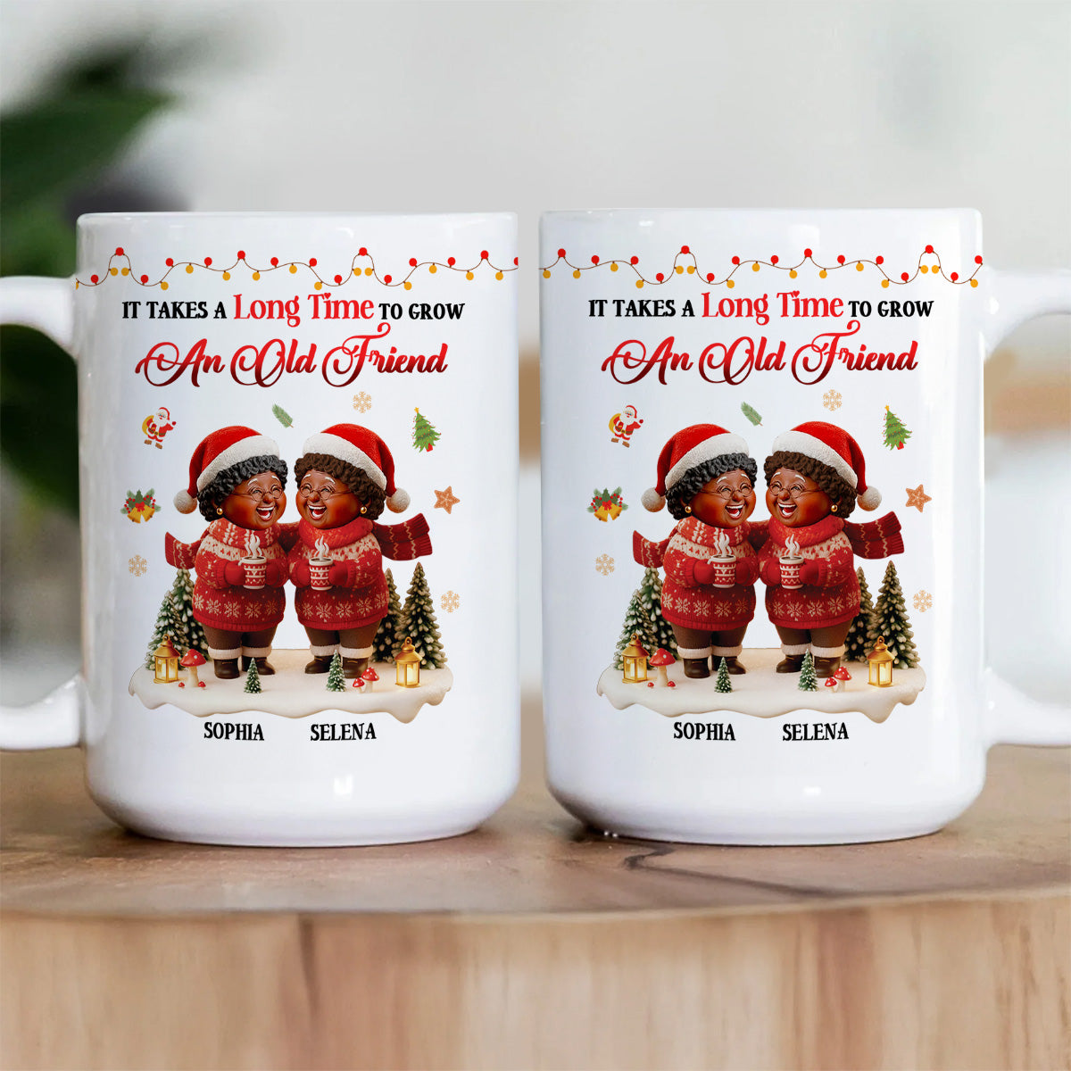 It Takes A Long Time To Grow  An Old Friend - Personalized Ceramic Coffee Mug
