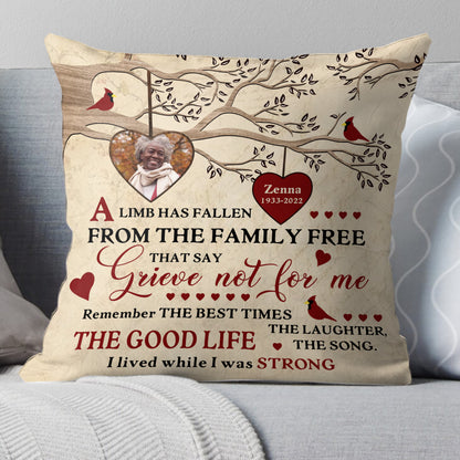 A Limb Has Fallen - Personalized Pillow