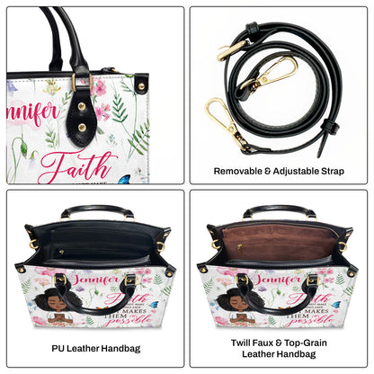 Faith Makes Things Possible - Personalized Leather Handbag SBLHBLL2322L