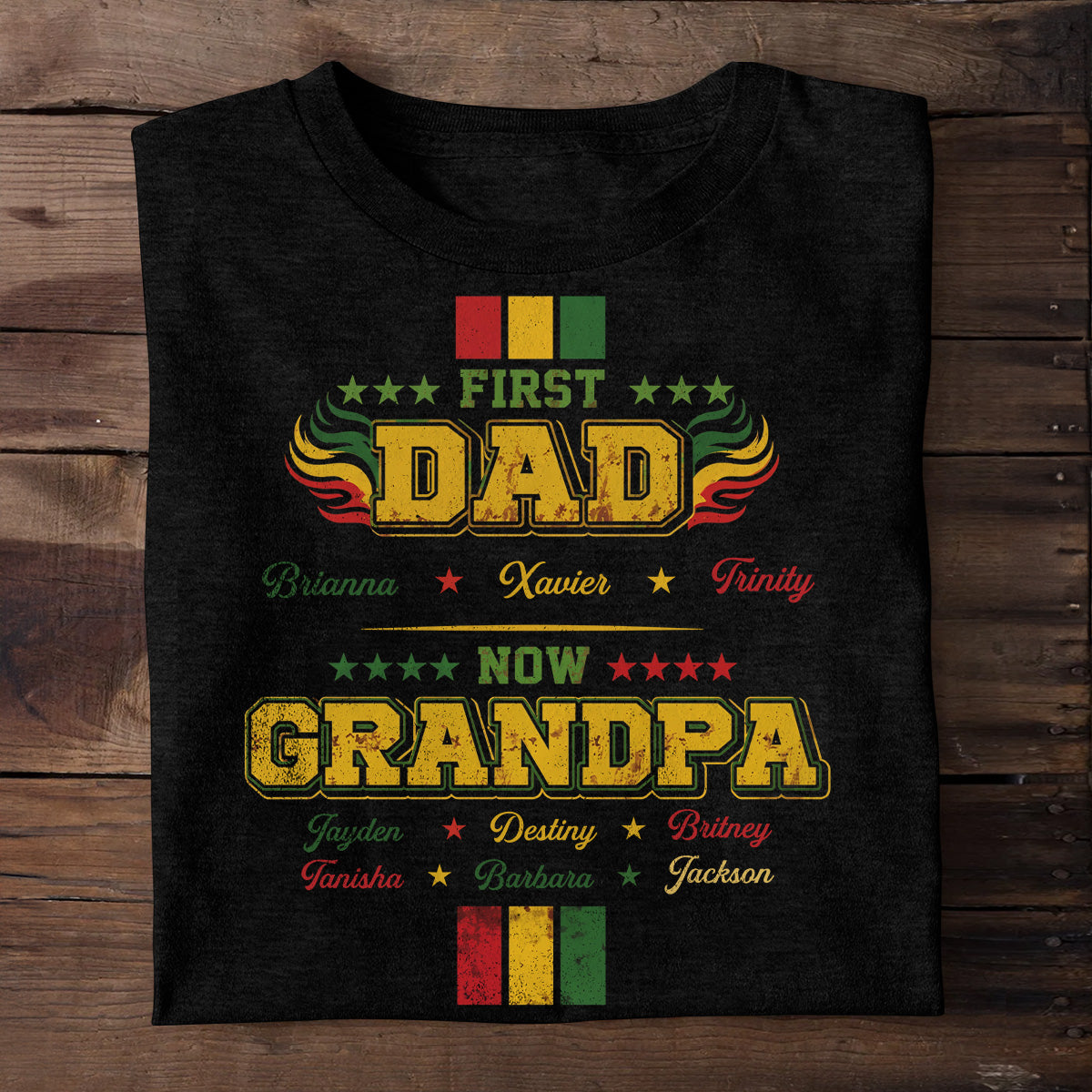 First Dad Now Grandpa Juneteenth Celebration - Personalized 2D Unisex T-shirt