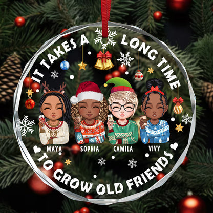 It Takes A Long Time To Grow Old Friends - Personalized Round Glass Ornament