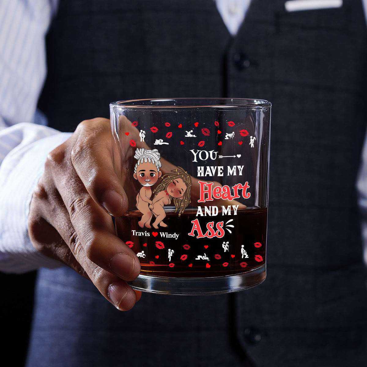 You Have My Heart And My Ass - Personalized Round Whiskey Glass