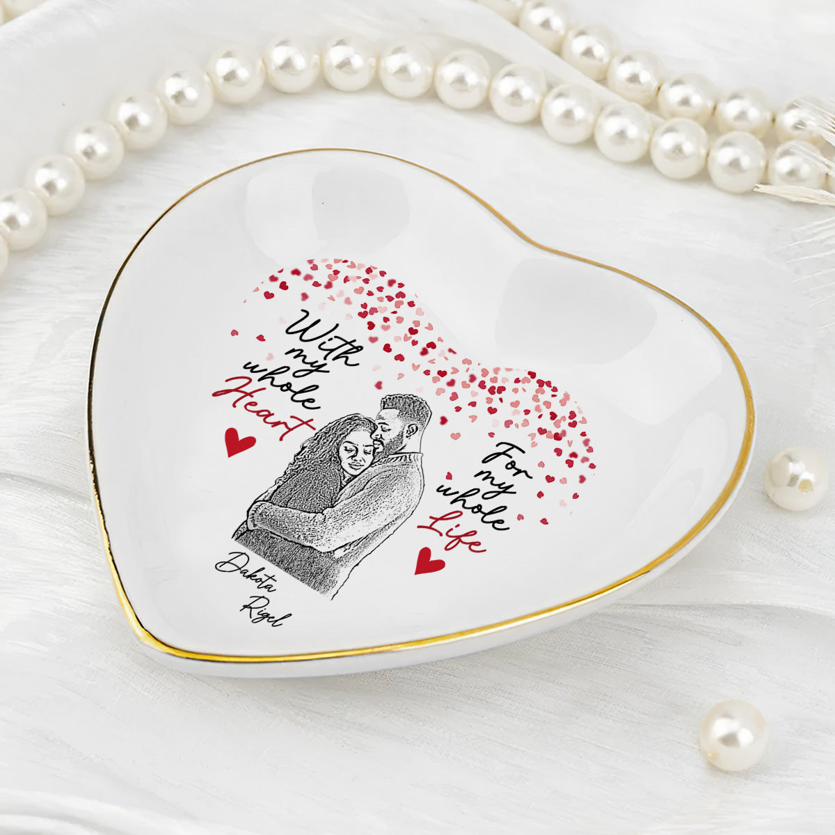 With My Whole Heart For My Whole Life - Personalized Heart Shaped Jewelry Dish