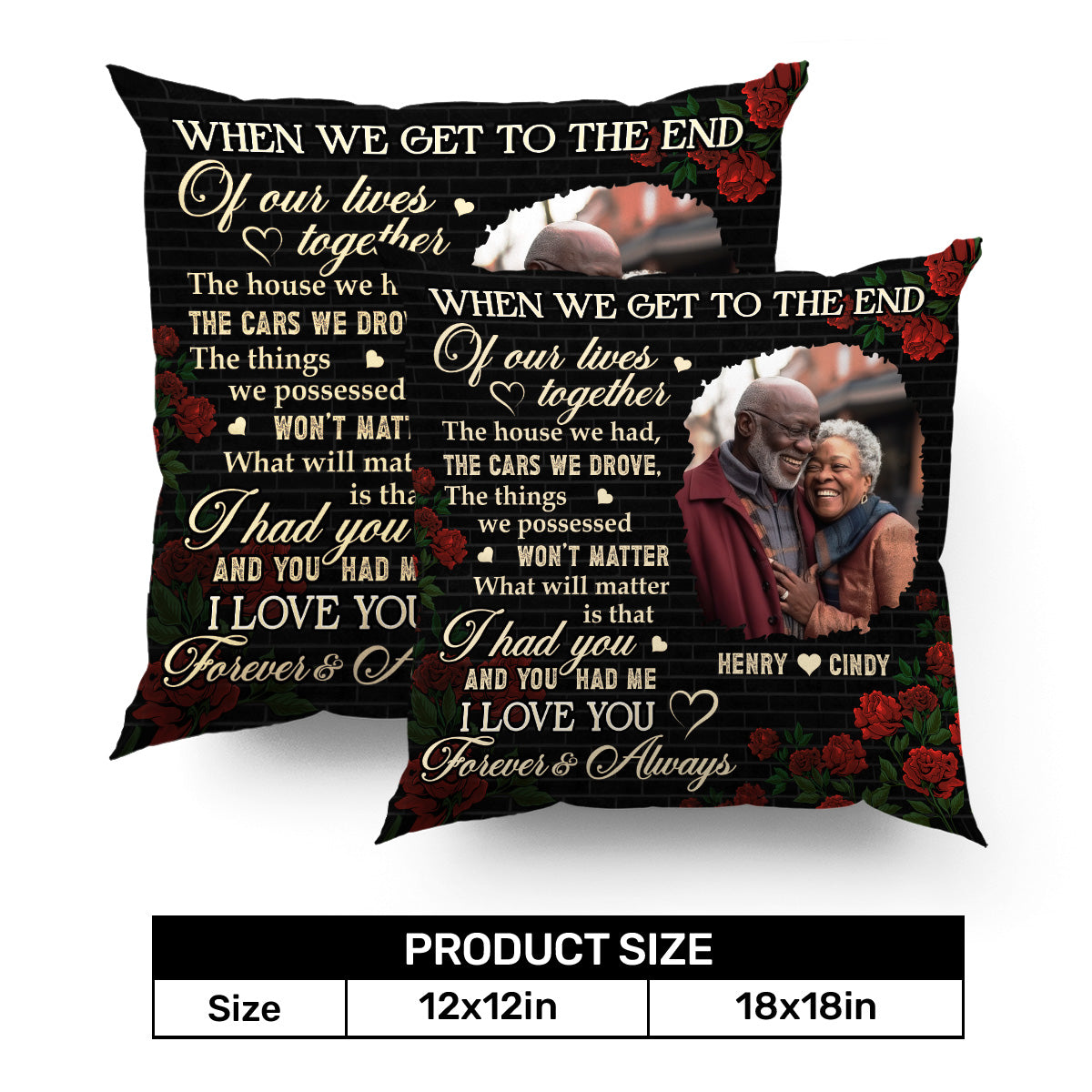 I Had You And You Had Me - Personalized Pillow