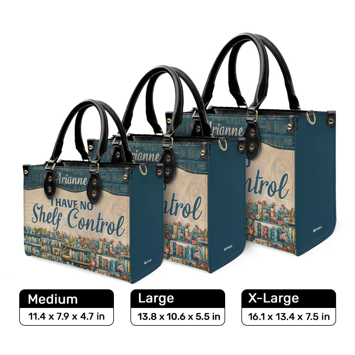 I Have No Shelf Control - Personalized Leather Handbag SBLHBLN963D