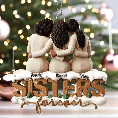 Sisters Forever  - Personalized 1-Layer Acrylic Ornament