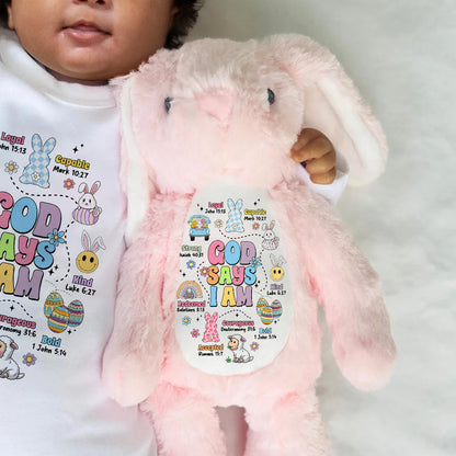 God Says I Am - Personalized Stuffed Bunny