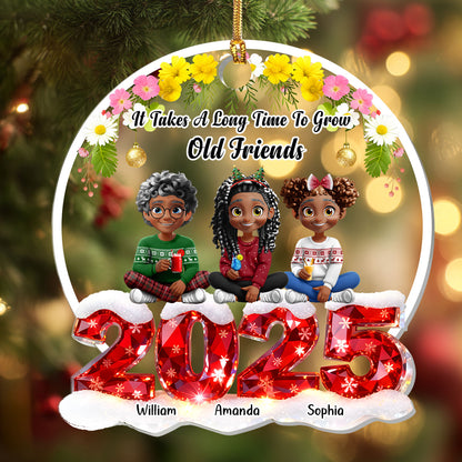 It Takes A Long Time To Grow Old Friends - Personalized 1-Layer Acrylic Ornament