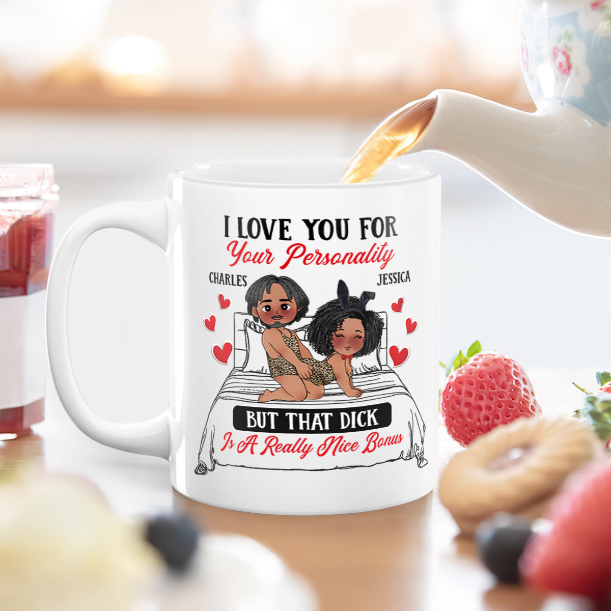 I Love You For Your Personality And A Really Bonus - Personalized White Ceramic Mug