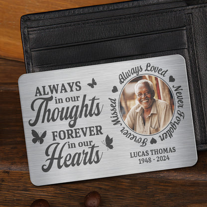 Always In Our Thoughts - Personalized Aluminum Wallet Card