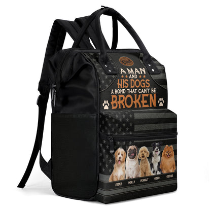 A Man And His Dogs A Bond That Can't Be Broken - Personalized Duckbilled Backpack SBDBPLM1161L