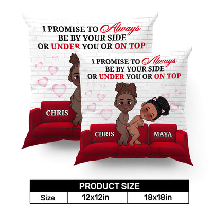 I Promise To Always Be By Your Side - Personalized Pillow