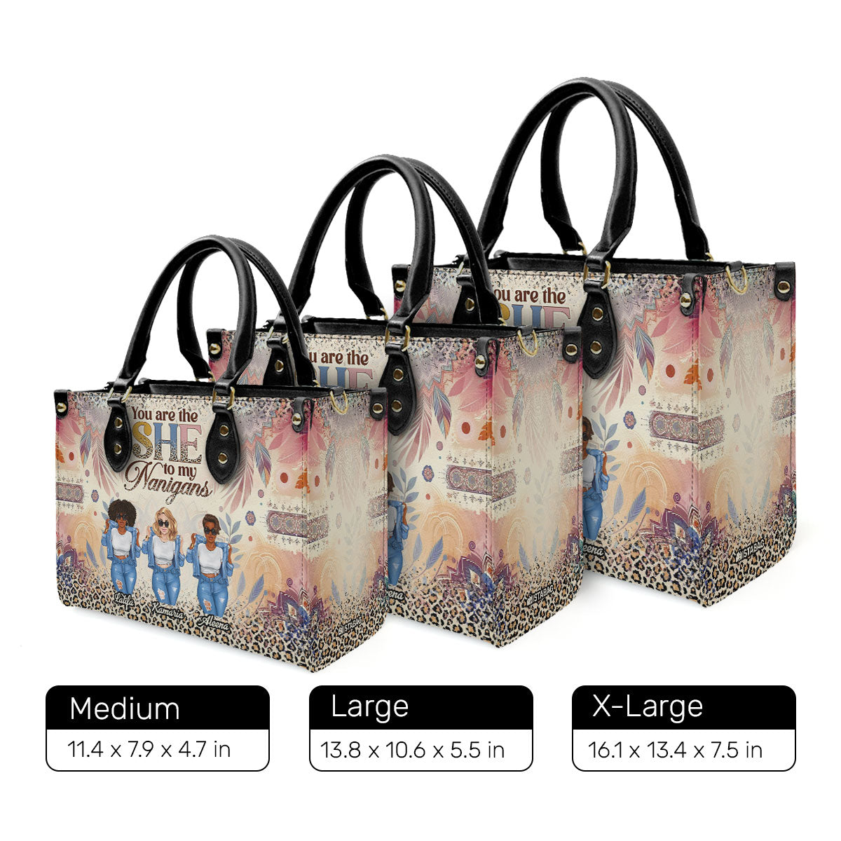 You Are The She To My Nanigans - Personalized Leather Handbag SBLHBLM2222T