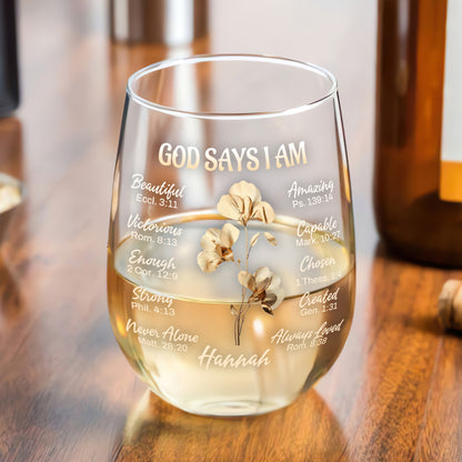 God Says You Are - Personalized Stemless Wine Glass