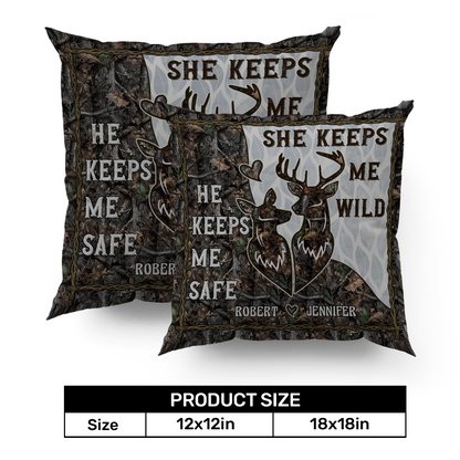 She Keeps Me Wild He Keeps Me Safe - Personalized Pillow