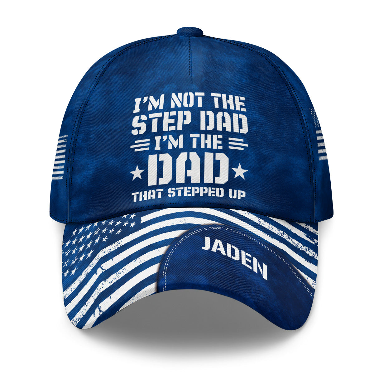 I’m The Dad That Stepped Up - Personalized Classic Cap
