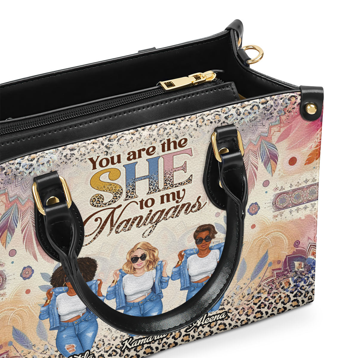 You Are The She To My Nanigans - Personalized Leather Handbag SBLHBLM2222T