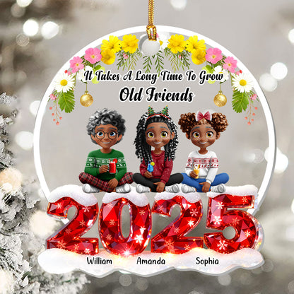 It Takes A Long Time To Grow Old Friends - Personalized 1-Layer Acrylic Ornament