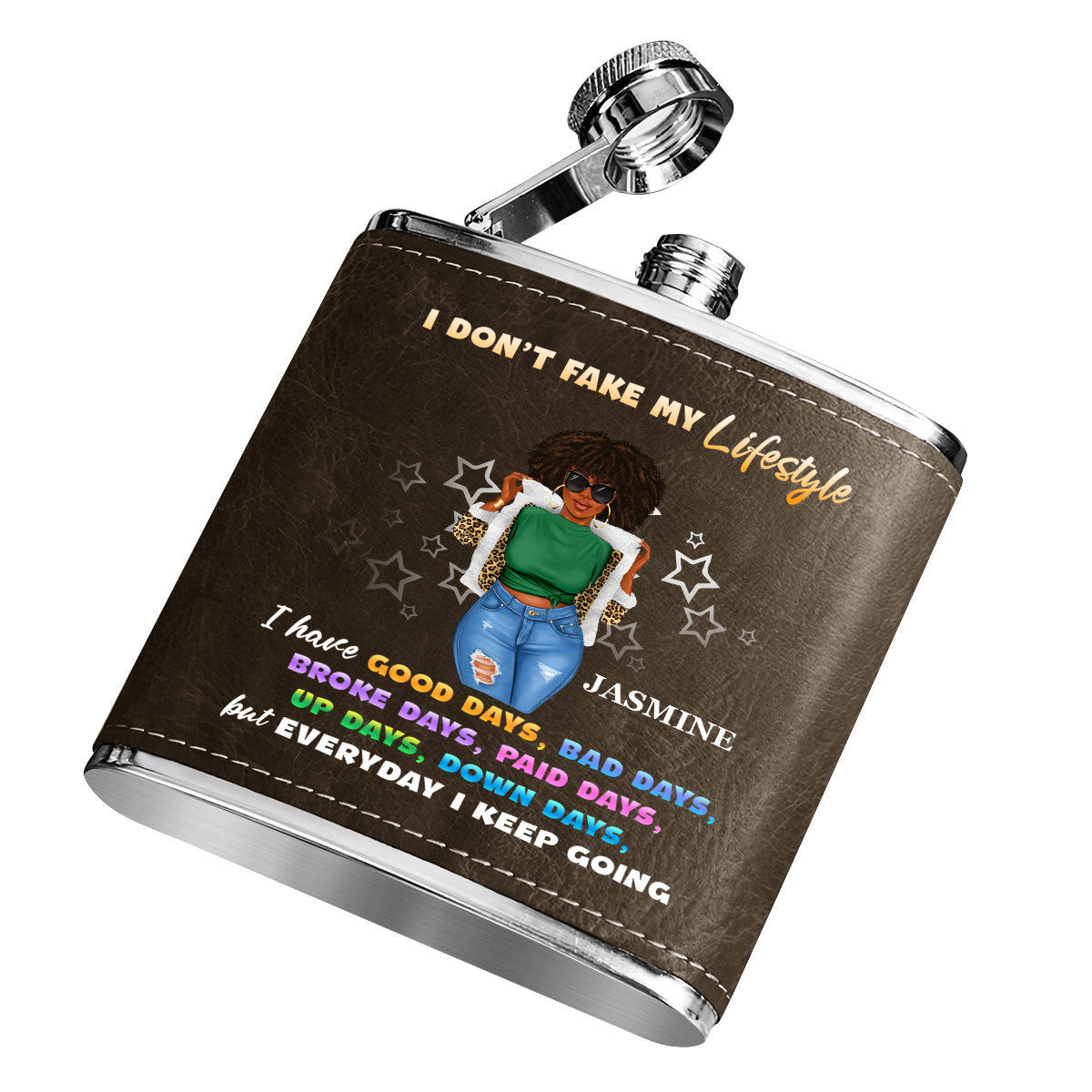 I Do Not Fake My Lifestyle - Personalized Leather Flask