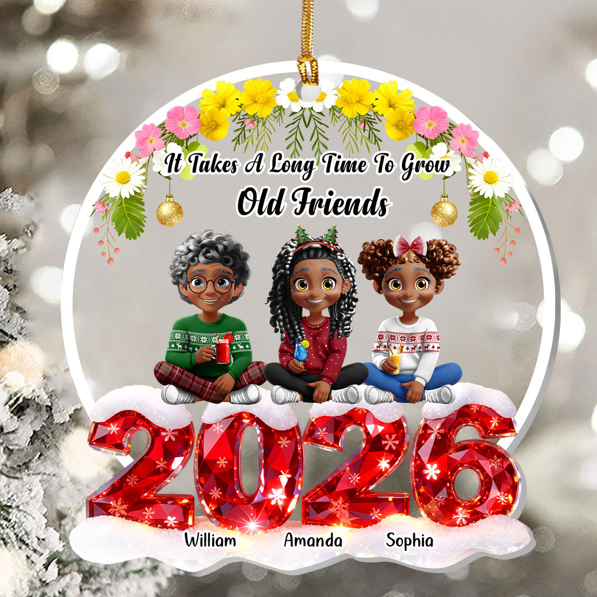 It Takes A Long Time To Grow Old Friends - Personalized 1-Layer Acrylic Ornament