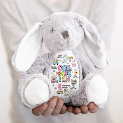 God Says I Am - Personalized Stuffed Bunny