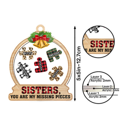 Sisters You Are My Missing Pieces - Personalized 3 Layered Christmas Shaker Ornament