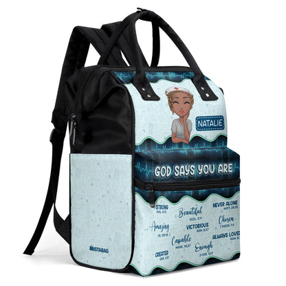 God Say You Are Nurse - Personalized Duckbilled Backpack SBDBPLN1657L