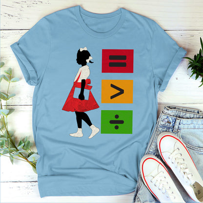 Equality Is Greater Than Division - Personalized 2D Unisex T-shirt