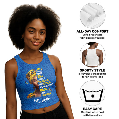 I Am The Storm - Personalized Crop Tank Top
