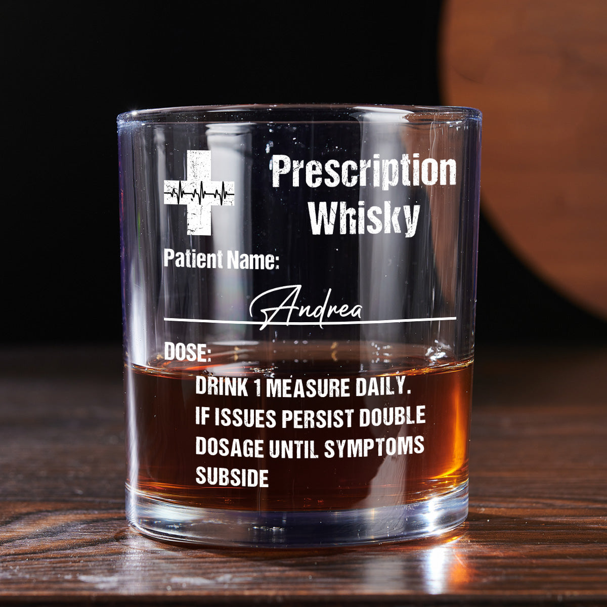 Prescription Whisky - Personalized Round Whiskey Glass