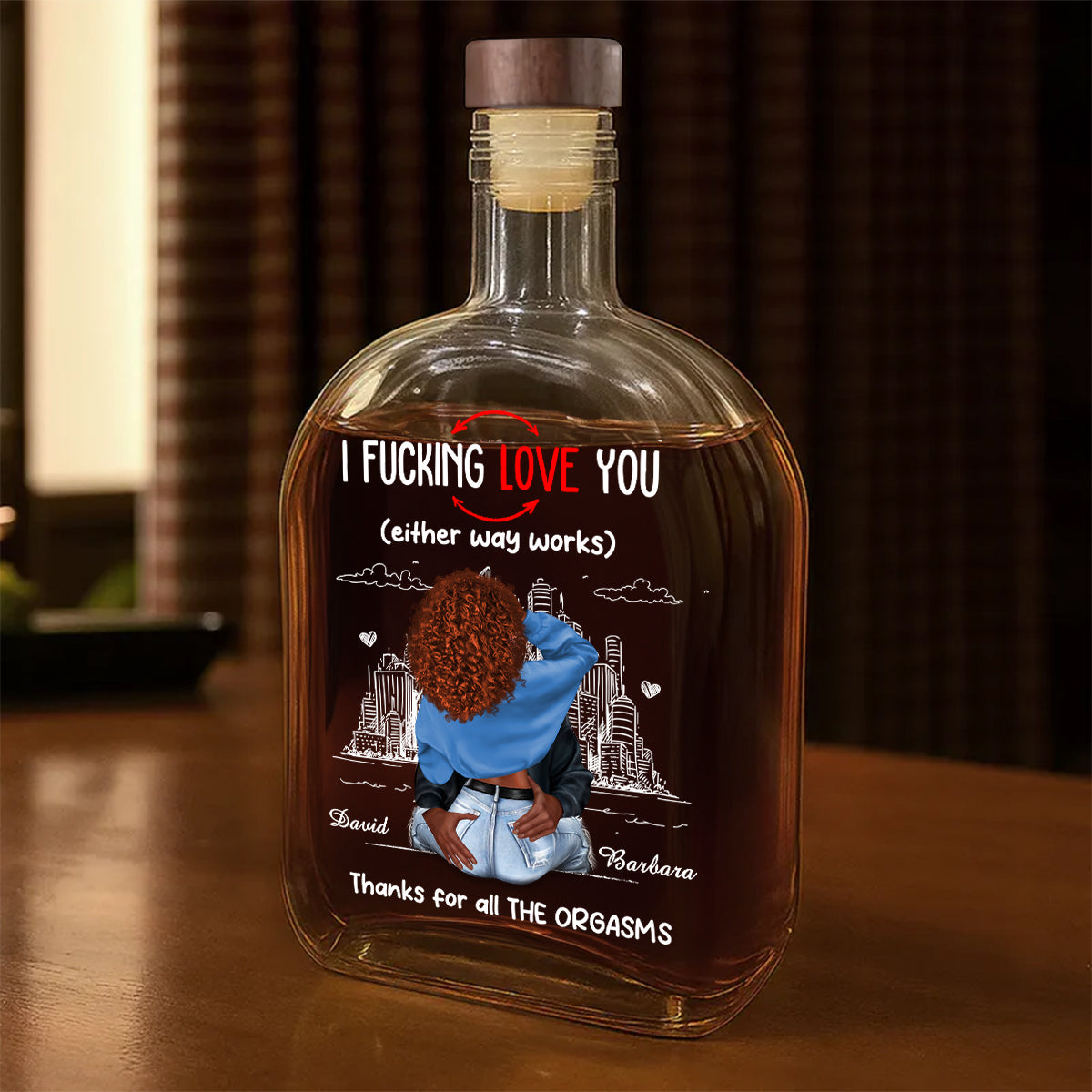 Thanks For All The Orgasms - Personalized Whiskey Bottle