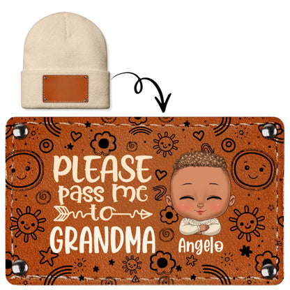 Please Pass Me To My Grandma - Personalized Leather Knitted Beanie SBLKBLM2173M