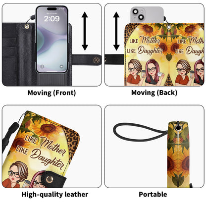 Like Mother Like Daughter - Personalized Wallet Case SBWACLN1099D