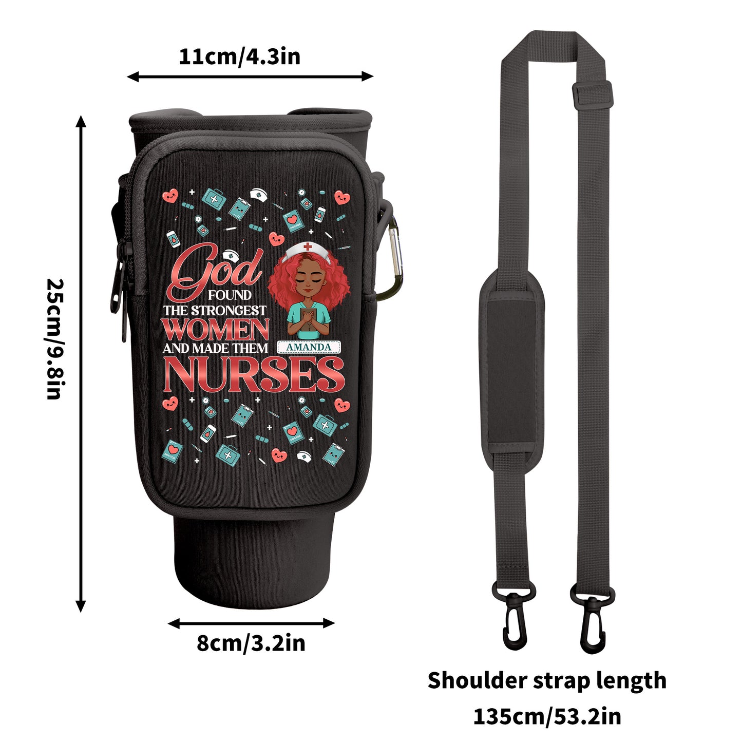 God Found The Strongest Women And Made Them Nurses - Personalized Tumbler Holder Bag