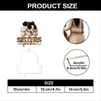 Sisters Forever  - Personalized 1-Layer Acrylic Ornament