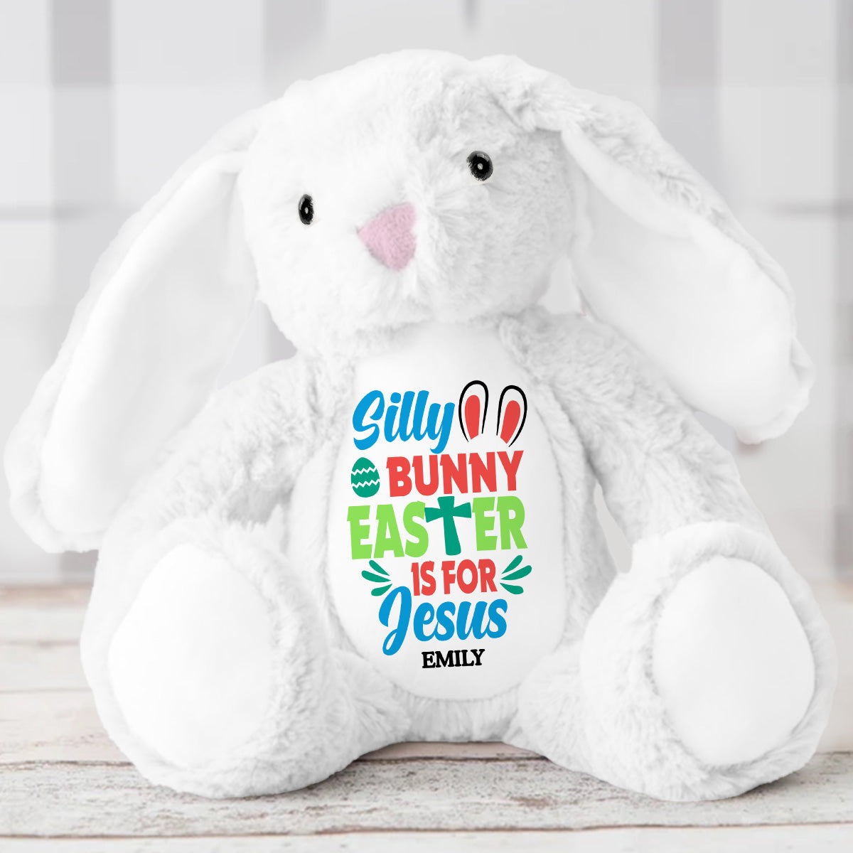 Silly Bunny Easter Is For Jesus - Personalized Stuffed Bunny