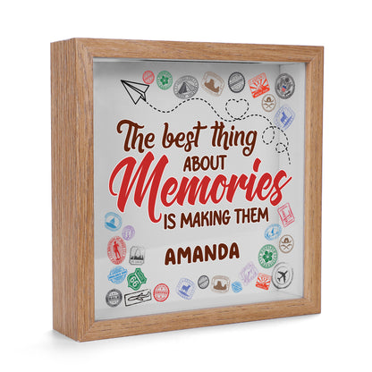 The Best Thing About Memories Is Making Them - Personalized Memory Box